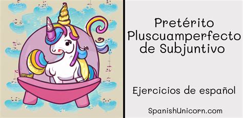 Pret Rito Pluscuamperfecto De Subjuntivo Ejercicios