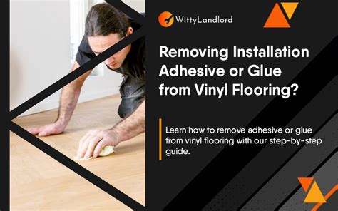 Removing Installation Adhesive or Glue from Vinyl Flooring?