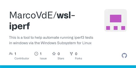 GitHub - MarcoVdE/wsl-iperf: This is a tool to help automate running ...