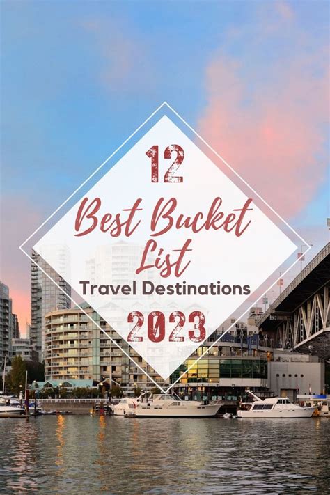 12 Bucket List Best Travel Destinations For 2023 Artofit