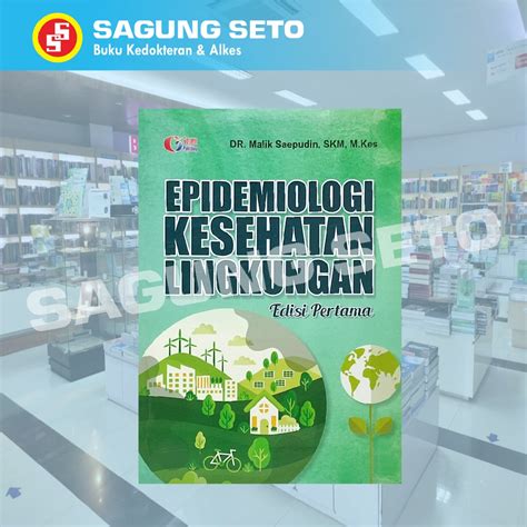 Jual Buku Epidemiologi Kesehatan Lingkungan Ed Pertama Malik Saepudin