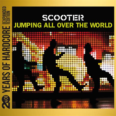 Jumping All Over The World 20 Years Of Hardcore Expanded Edition