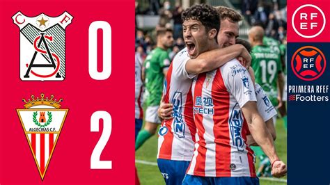 Resumen I Atl Tico Sanluque O Cf Algeciras Cf I Primerarfef I