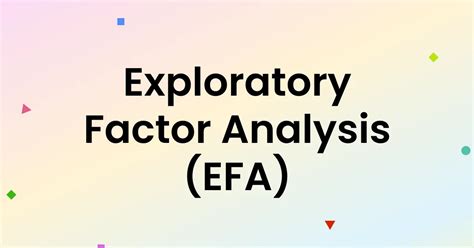 What Is Exploratory Factor Analysis Efa