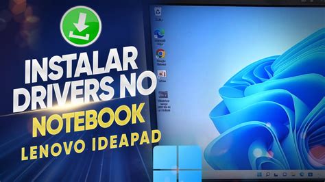 Como Instalar Os Drivers No Notebook Lenovo IdeaPad YouTube