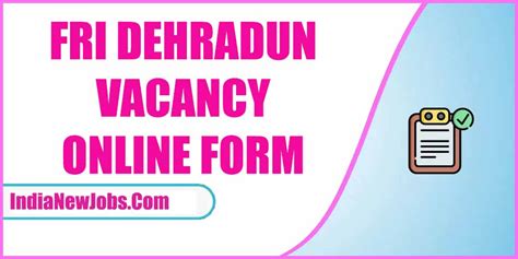 Fri Dehradun Recruitment Notification Apply Online