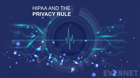 Hipaa And The Privacy Rule Evernet