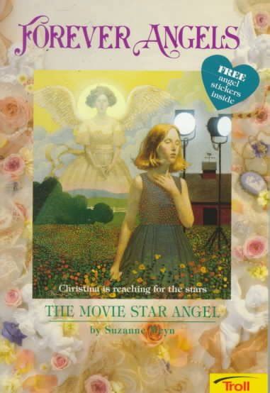 The Movie Star Angel Forever Angel Wonder Book