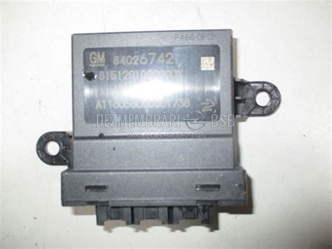 Modul Senzor De Parcare Opel Astra K 84026742 Dezmembrari BSB