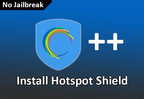 How To Install Hotspot Shield App For Iphone And Ipad On Ios 11 And Ios