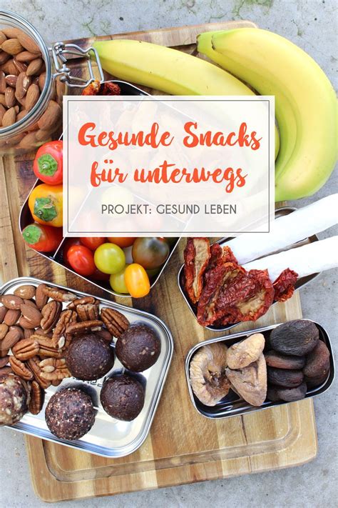 Clean Eating Gesunde Snacks für unterwegs Projekt Gesund leben