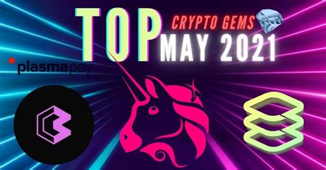 Top Crypto Gems For May Part 1 Altcoin Projects Altcoin Buzz