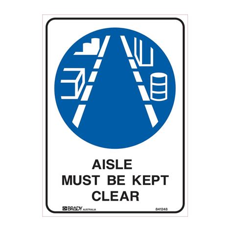 Mandatory Sign Aisle Must Be Kept Clear Metal H300mm X W225mm