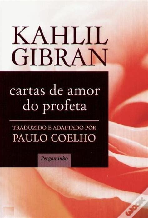 Carta De Amor Do Profeta De Kahlil Gibran Livro Wook