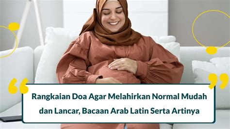 Doa Agar Melahirkan Normal Mudah Dan Lancar Yuk Amalkan