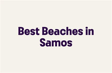 Best Beaches In Samos