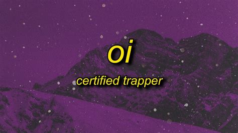 Oi (Beat Da Koto Nai) - Certified Trapper: Song Lyrics, Music Videos ...