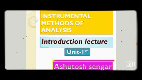 Introduction Of Instrumental Method Of Analysis Lecture St Unit St