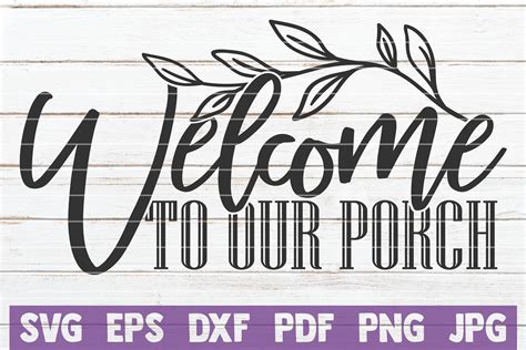 Welcome To Our Porch SVG Cut File By MintyMarshmallows TheHungryJPEG