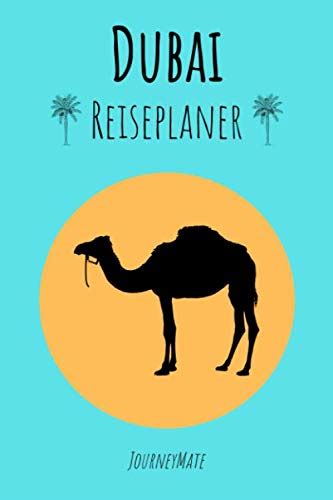 Reiseplaner Dubai A5 Notizbuch Zum Planen Von Dubai Reise Oder Urlaub