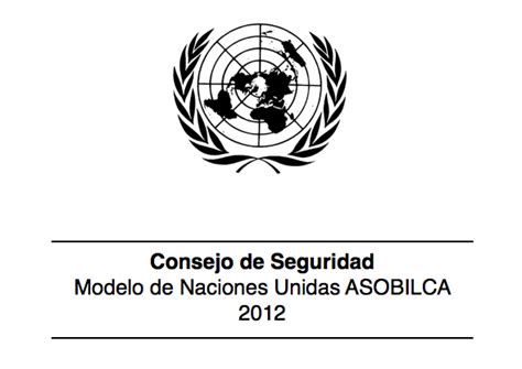 Consejo De Seguridad Modelo De Naciones Unidas Asobilca