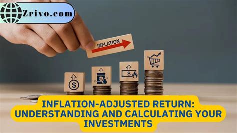 Inflation Adjusted Return Understanding And Calculating Your Investments