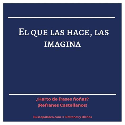 Total Imagen Frases De Imagina Viaterra Mx