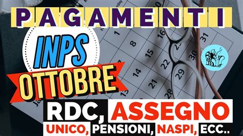 PAGAMENTI Di OTTOBRE 2022 DATE E ANTICIPI PENSIONI NASPI RDC