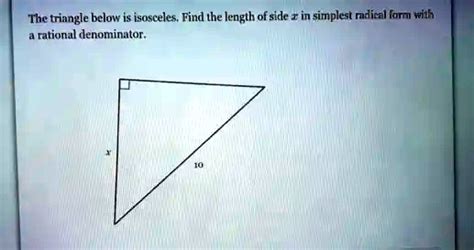 Solved The Triangle Below Is Isosceles Find The Length Of Side X In