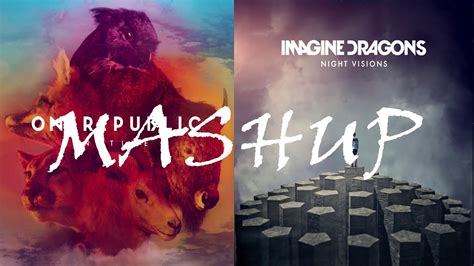 Counting Stars Radioactive Mashup Imagine Dragons One Republic