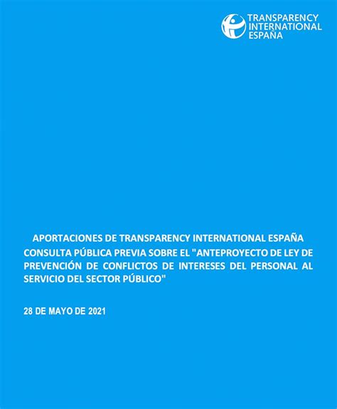 Aportaciones De Transparency International España Consulta Pública Previa Sobre El Anteproyecto