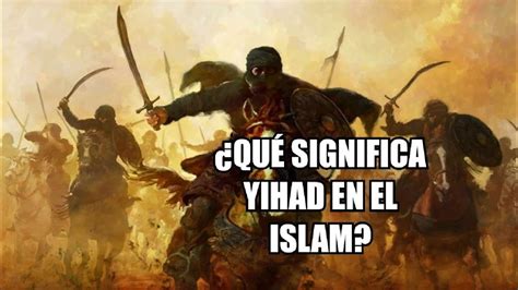 EL CONCEPTO DE YIHAD JIHAD EN EL ISLAM Orígenes Breve introducción