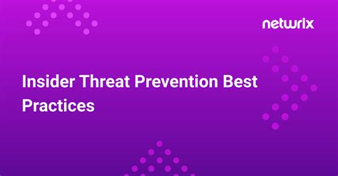 Insider Threat Prevention Best Practices Netwrix Spiceworks Community