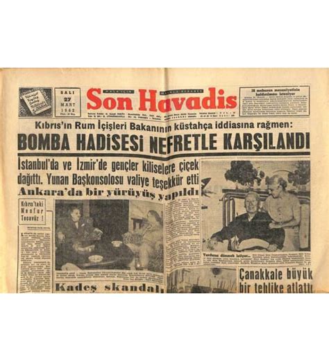 Son Havadis Gazetesi 27 Mart 1962 Bomba Hadisesi Nefretle Karşılandı