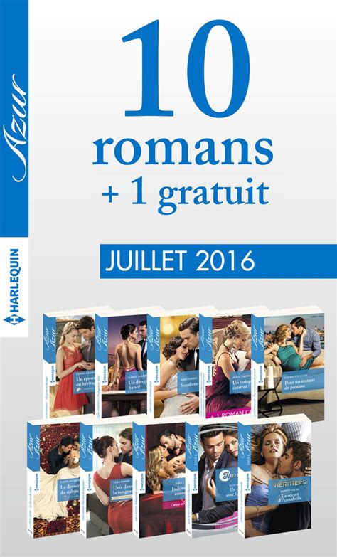 10 romans Azur 1 gratuit nº3725 à 3734 Juillet 2016 eBook en