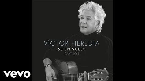 Victor Heredia Deja Un Poco De Luz Al Partir Acordes Chordify