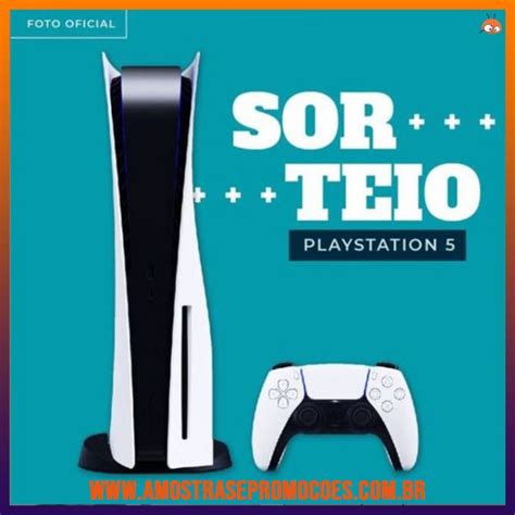 Sorteio Ganhe Um Playstation Participe Now Amostras E Promo Es