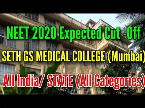 Neet Expected Cut Off Seth Gs Medical College Mumbai All India