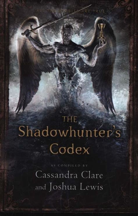 The Shadowhunters Codex By Cassandra Clare Burn Ur Books