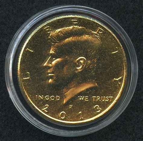 2013 Jfk Kennedy Half Dollar 24k Gold Plated Coin With Capsule