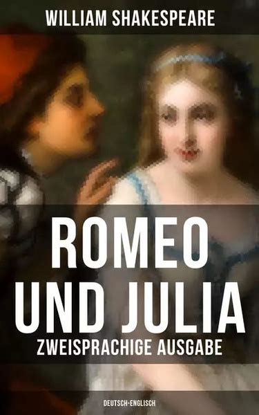 Romeo Und Julia Zweisprachige Ausgabe Deutsch Englisch Shakespeare