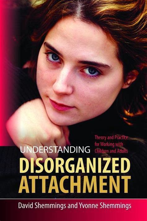 Understanding Disorganized Attachment Ebook David Shemmings