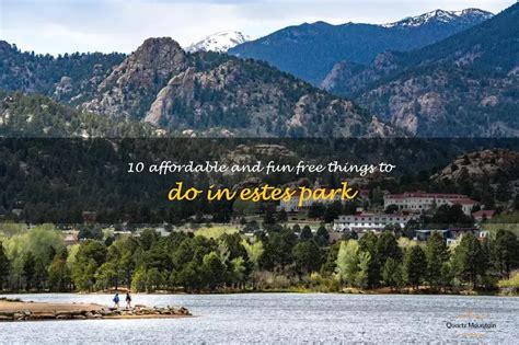 10 Affordable And Fun Free Things To Do In Estes Park Quartzmountain