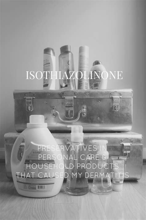 Dermatitis Caused by Preservatives ☆ Isothiazolinone | Chuzai Living