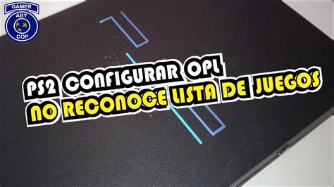 Como CONFIGURAR el OPL en PS2 2023 Mis primeros pasos en español