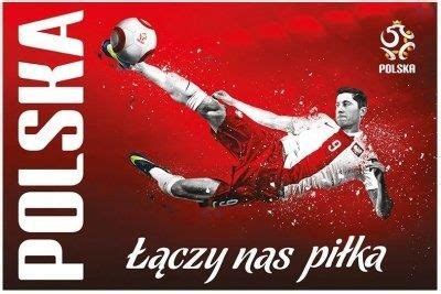 Plakat Kibica O Rozmiarach X Cm Robert Lewandowski Pzpn Ceny I