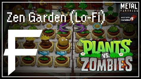 Zen Garden Plants Vs Zombies Lo Fi Remix Chill Fortress Youtube