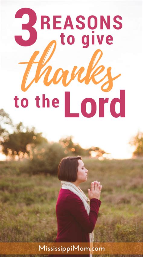 3 Reasons To Give Thanks To The Lord