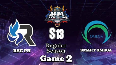 MPL PH S13 Game 2 RSG PH Vs SMART OMEGA Regular Season Week 1Day 1