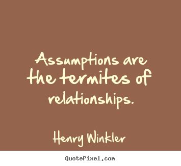 Assumption Quotes And Sayings Quotesgram